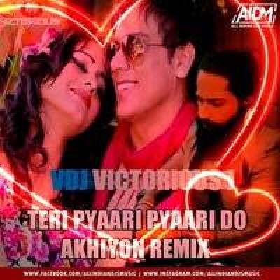 Teri Pyari Pyari Do Akhiyan Remix Dj Song Dj Victorious